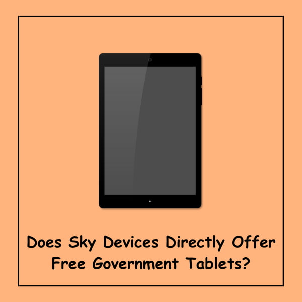 Does Sky Devices Directly Offer Free Government Tablets?