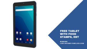Free Tablet with Food Stamps, EBT