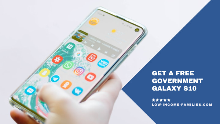 Get a Free Government Galaxy s10