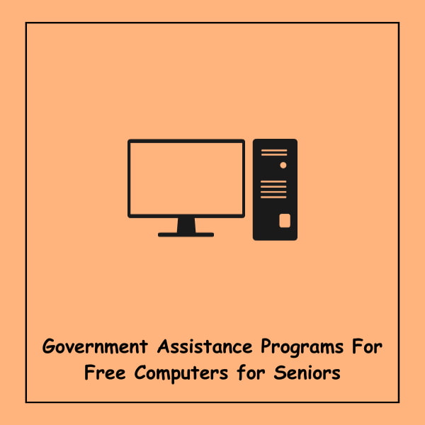 Government Assistance Programs For Free Computers for Seniors
