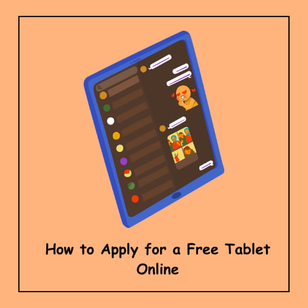 How to Apply for a Free Tablet Online