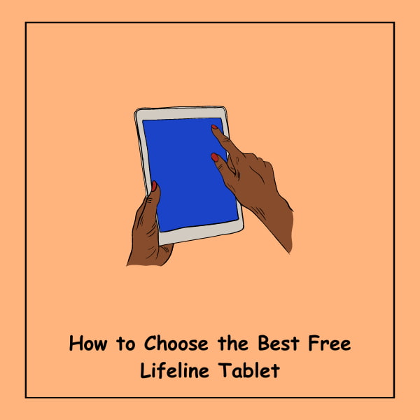 How to Choose the Best Free Lifeline Tablet