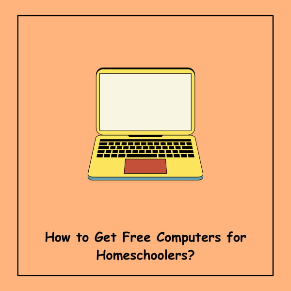 How to Get Free Computers for Homeschoolers?