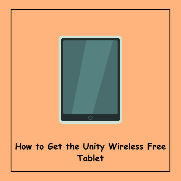 How to Get the Unity Wireless Free Tablet