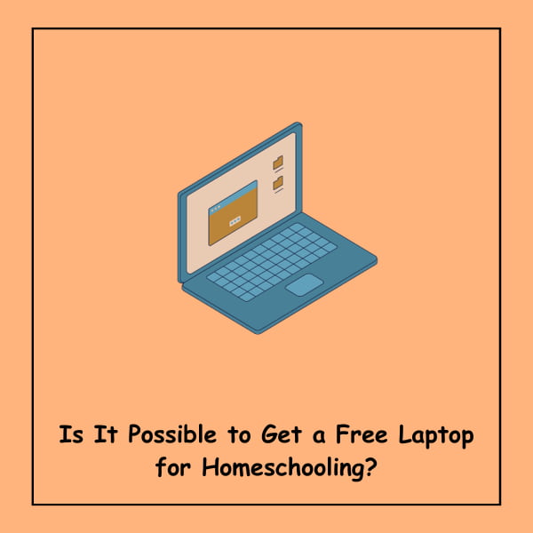 Is It Possible to Get a Free Laptop for Homeschooling?