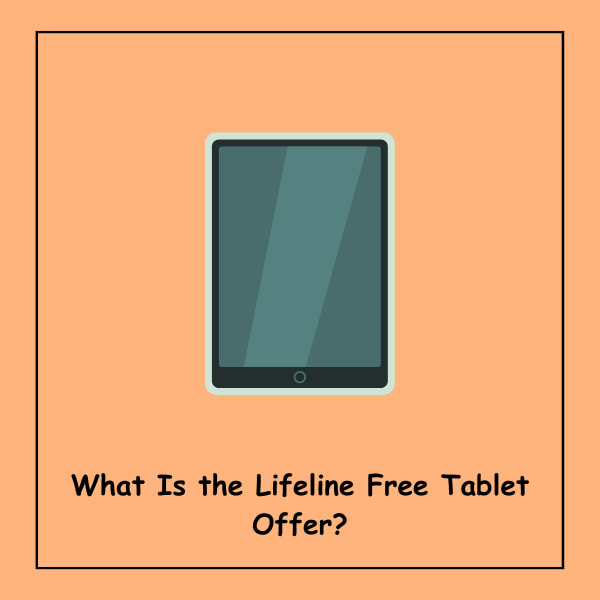 What Is the Lifeline Free Tablet Offer?