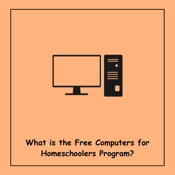 What is the Free Computers for Homeschoolers Program?