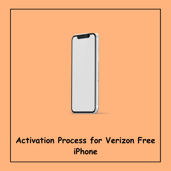 Activation Process for Verizon Free iPhone