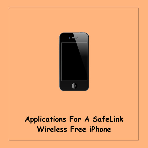 Applications For A SafeLink Wireless Free iPhone
