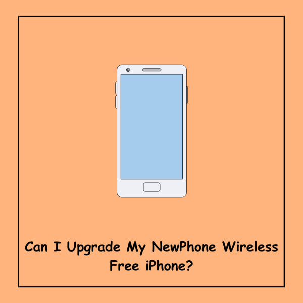 Can I Upgrade My NewPhone Wireless Free iPhone?