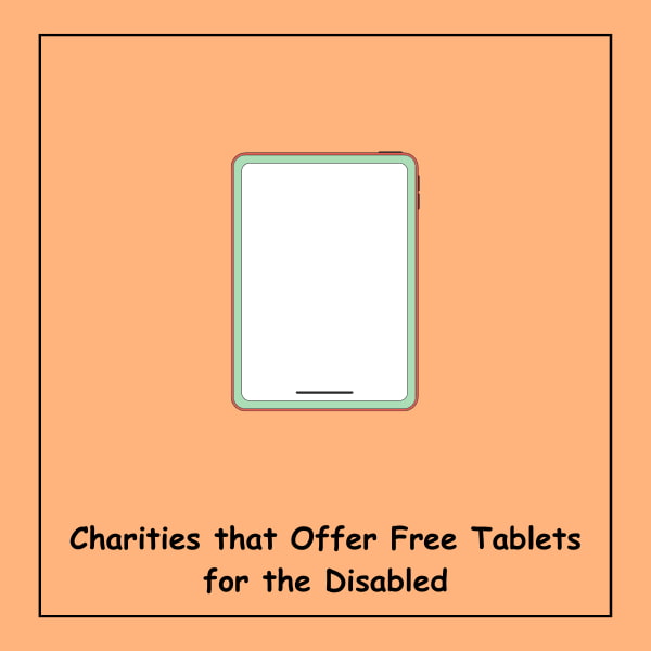 Charities that Offer Free Tablets for the Disabled