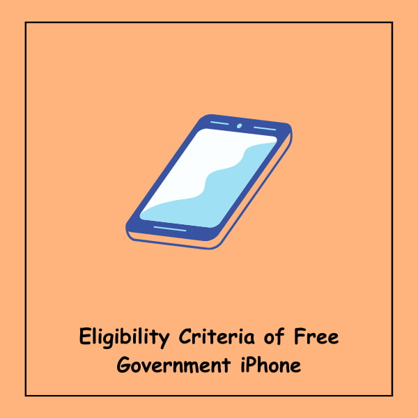 Eligibility Criteria of Free Government iPhone