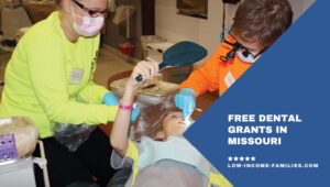 Free Dental Grants in Missouri