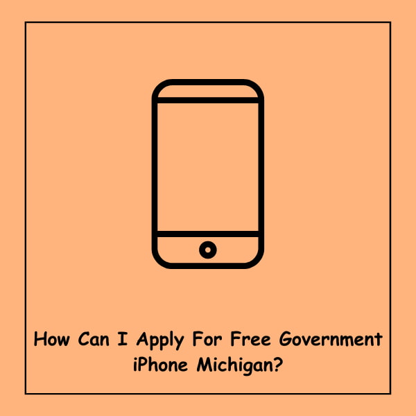 How Can I Apply For Free Government iPhone Michigan?