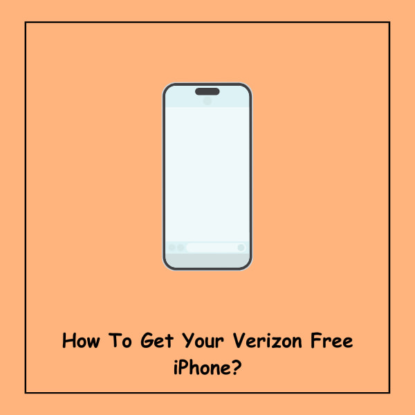 How To Get Your Verizon Free iPhone?