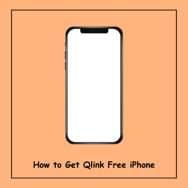 How to Get Qlink Free iPhone