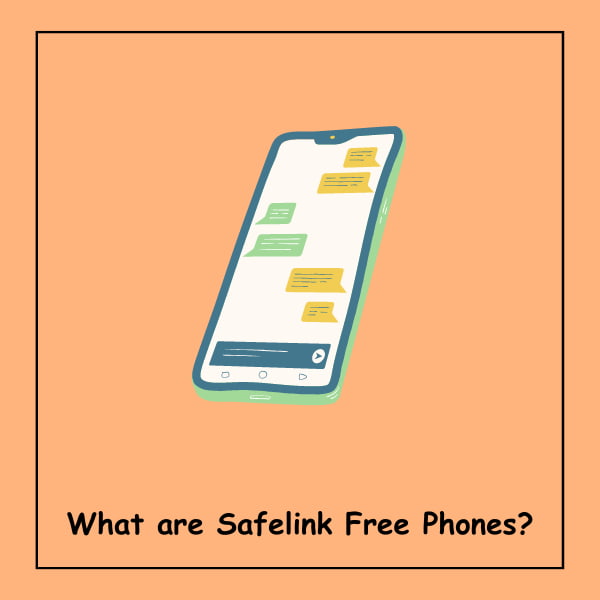 What are Safelink Free Phones?