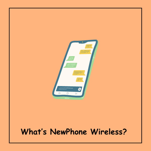 What’s NewPhone Wireless? 
