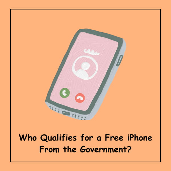 Who Qualifies for a Free iPhone From the Government?