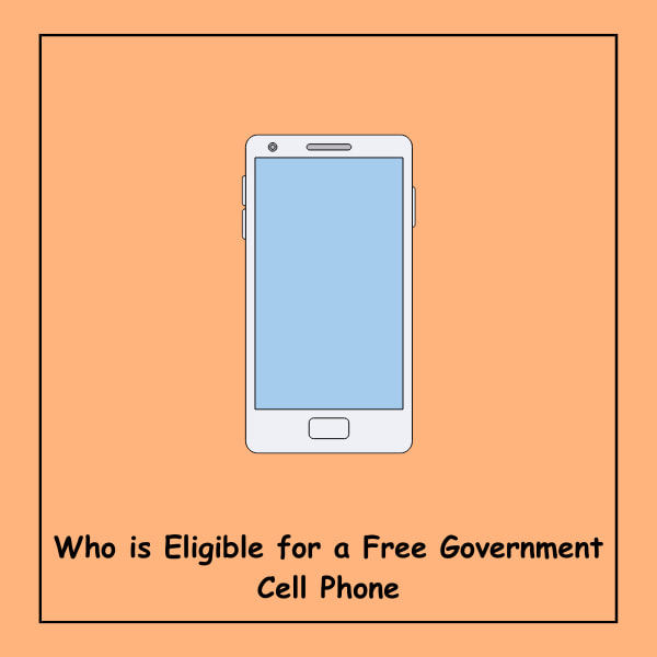 Who is Eligible for a Free Government Cell Phone