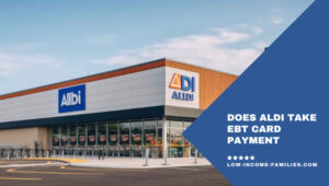 Does ALDI Take EBT Card Payment