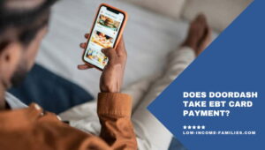 Does DoorDash take EBT Card Payment?