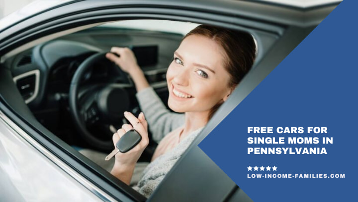 Free Cars For Single Moms in Pennsylvania