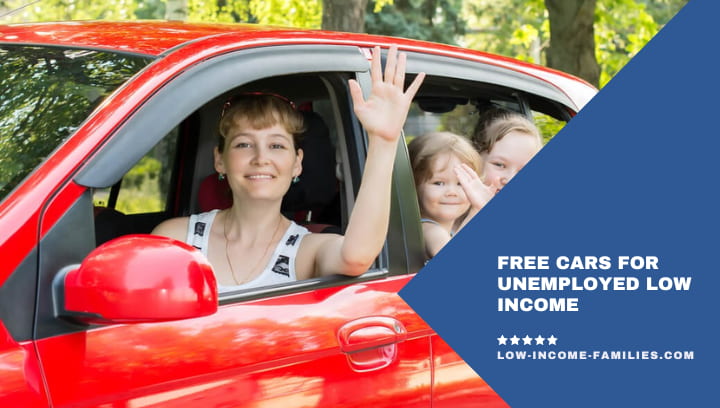 Free Cars For Unemployed Low Income