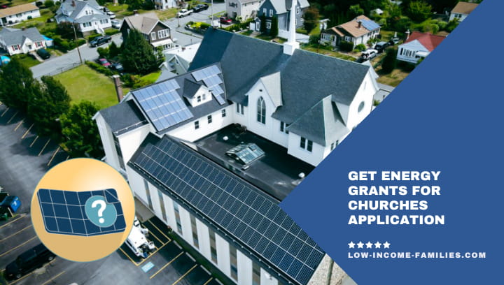 Get Energy Grants for Churches Application