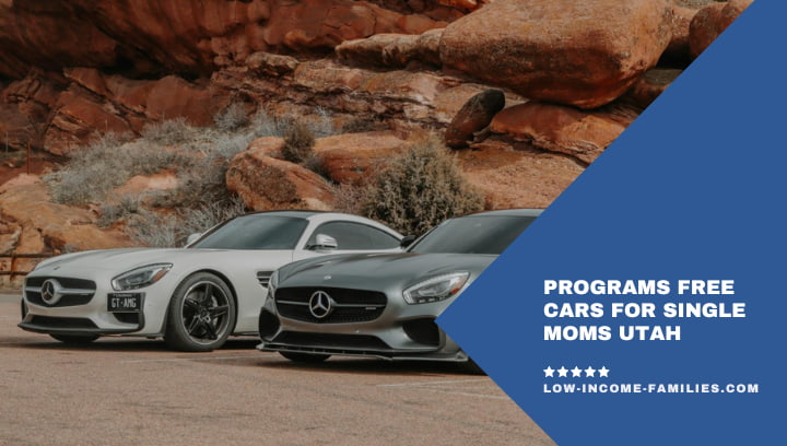 Programs Free Cars For Single Moms Utah