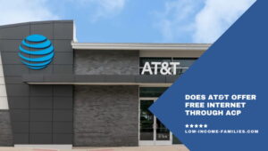 Does AT&T Offer Free Internet Through ACP