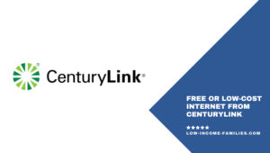 Free Or Low-Cost Internet from CenturyLink