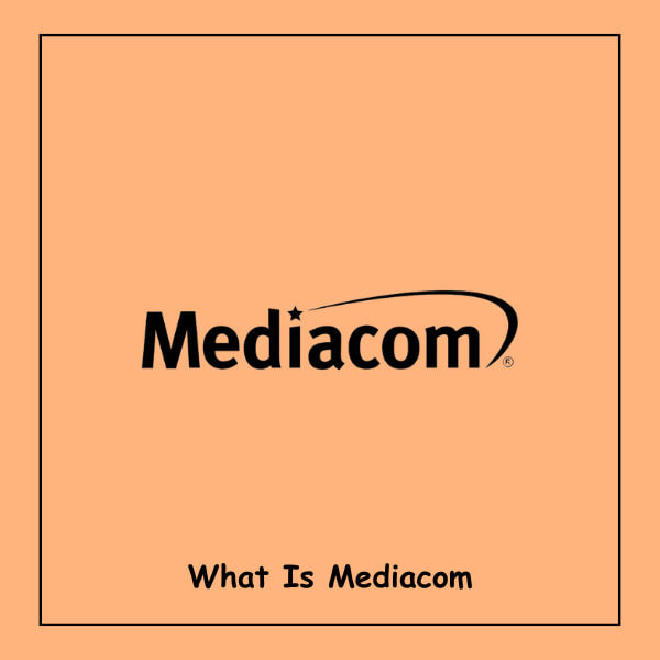 What Is Mediacom