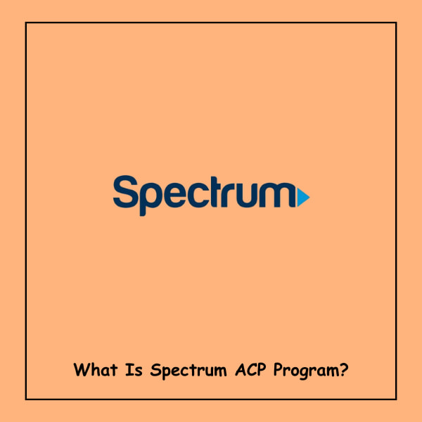 What Is Spectrum ACP Program?